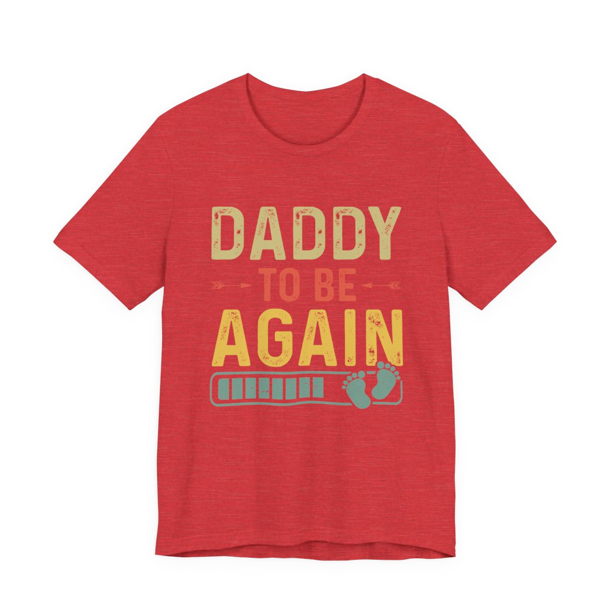 Daddy Gift - Daddy To Be Again Funny Pregnancy Announcement Shirt