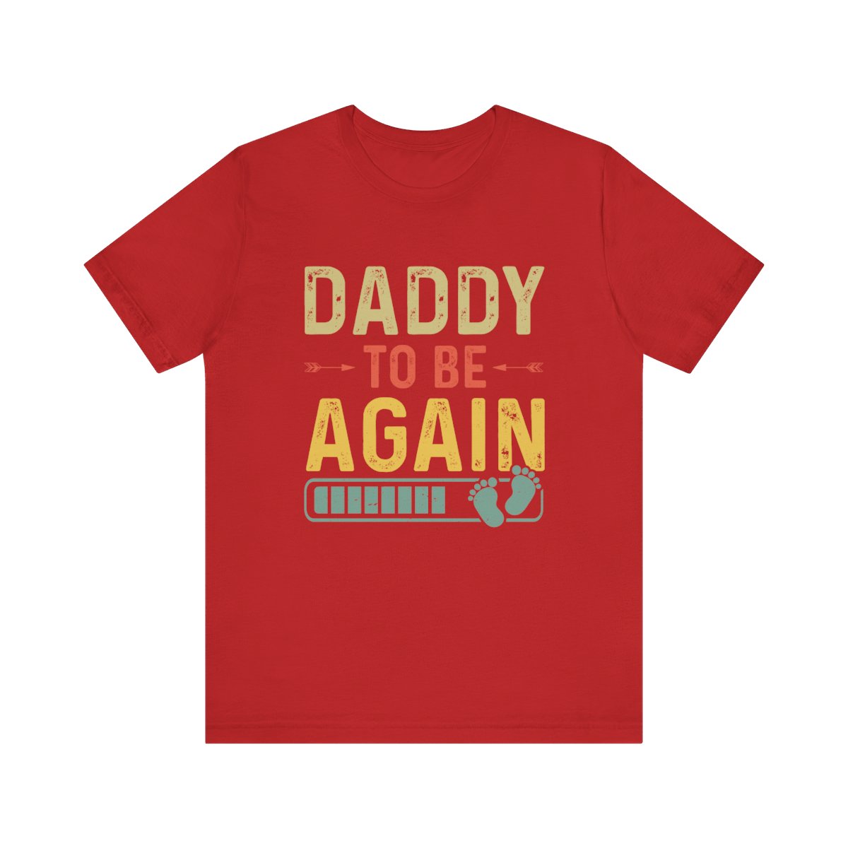 Daddy Gift - Daddy To Be Again Funny Pregnancy Announcement Shirt