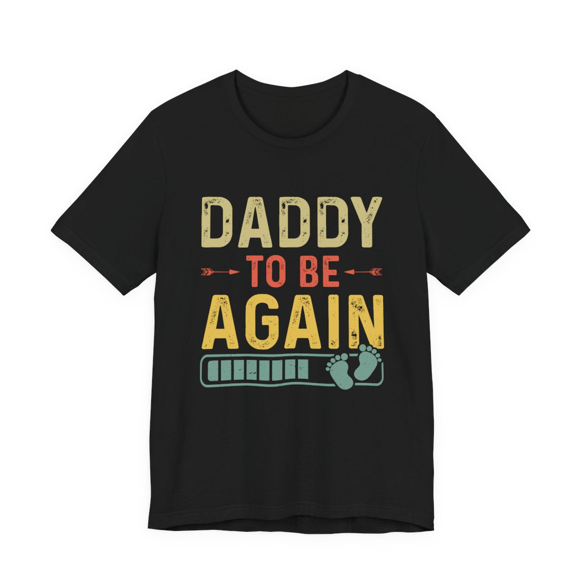 Daddy Gift - Daddy To Be Again Funny Pregnancy Announcement Shirt