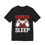 Gamer Life Gift - Gamers Never Sleep Funny Video Game Design