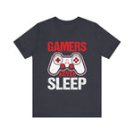 Gamer Life Gift - Gamers Never Sleep Funny Video Game Design